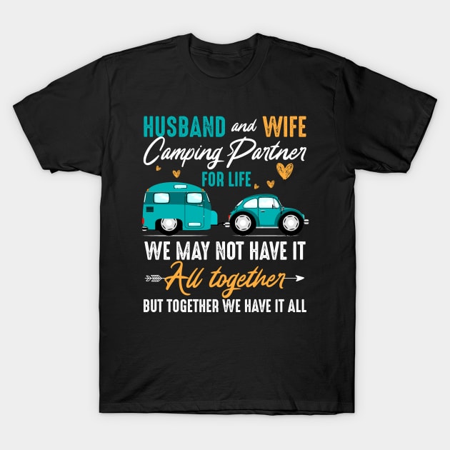 Husband And Wife Camping T-Shirt by Pelman